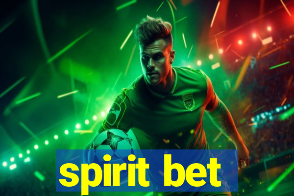 spirit bet